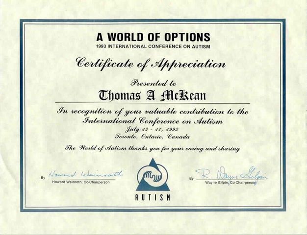 First International Autism Conference, Toronto, Canada, 1993
There were over 200 papers submitted for this conference and less than 60 were chosen.  Thomas was one of them and the recording of his talk outsold all other recordings.  
